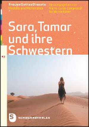 Sara, Tamar und ihre Schwestern de Marie-Luise Langwald