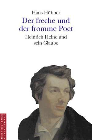 Der freche und der fromme Poet de Hans Hübner