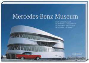 Mercedes-Benz Museum de Max-Gerrit von Pein