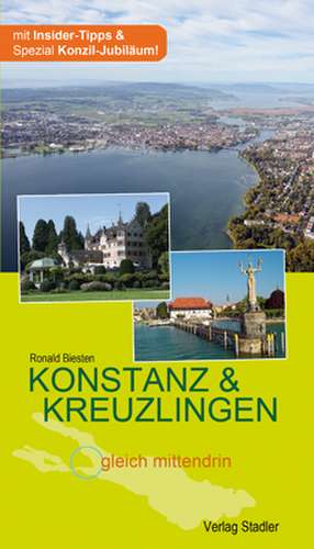 Konstanz & Kreuzlingen de Ronald Biesten