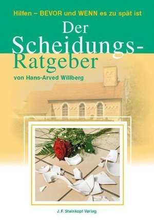 Der Scheidungs-Ratgeber de Hans-Arved Willberg