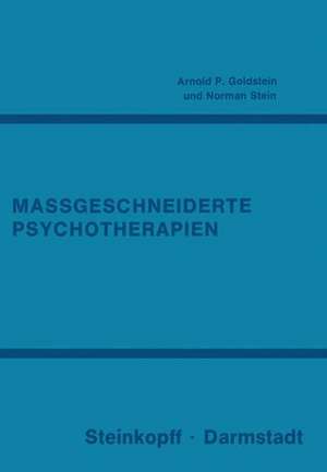 Massgeschneiderte Psychotherapien de A. P. Goldstein