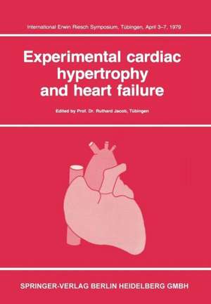 Experimental Cardiac Hypertrophy and Heart Failure de Ruthard Jacob