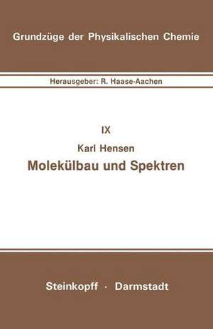 Molekülbau und Spektren de Karl Hensen