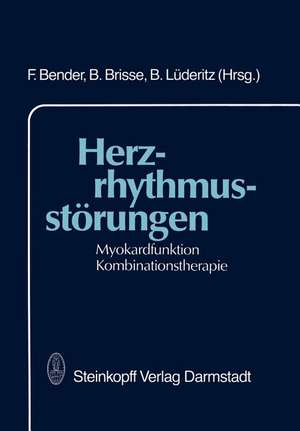 Herzrhythmusstörungen: Myokardfunktion Kombinationstherapie de F. Bender