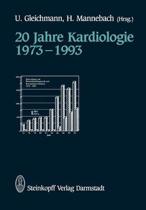 20 Jahre Kardiologie 1973–1993 de U. Gleichmann