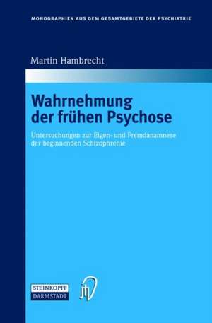 Wahrnehmung Der Fra1/4hen Psychose