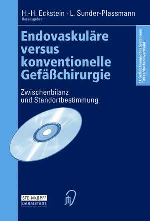 Endovaskuläre versus konventionelle Gefäßchirurgie: Zwischenbilanz und Standortbestimmung de H.-H. Eckstein