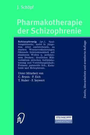 Pharmakotherapie der Schizophrenie de C. Bryois