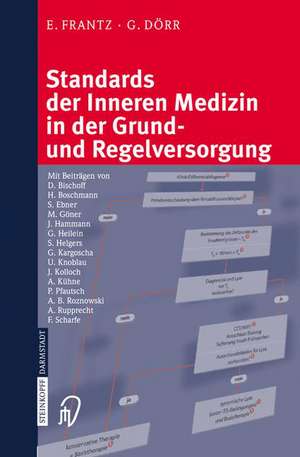 Standards der Inneren Medizin in der Grund- und Regelversorgung de E. Frantz