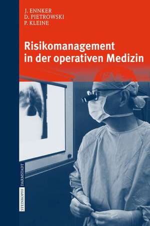 Risikomanagement in der operativen Medizin de J. Ennker