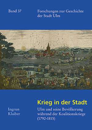 Krieg in der Stadt de Ingrun Klaiber