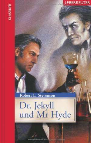 Dr. Jekyll und Mr. Hyde de Robert L. Stevenson