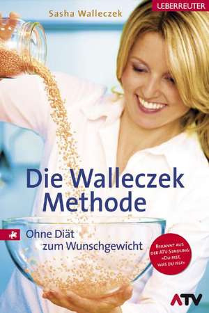 Die Walleczek-Methode de Sasha Walleczek