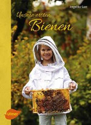 Unsere ersten Bienen de Angelika Sust