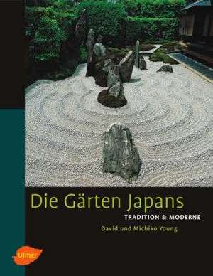 Die Gärten Japans de David Young