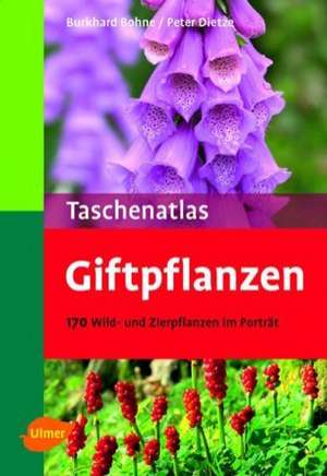 Taschenatlas Giftpflanzen de Burkhard Bohne