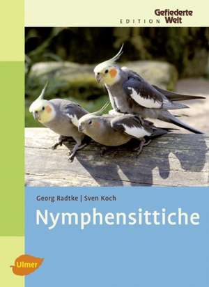 Nymphensittiche de Georg Radtke