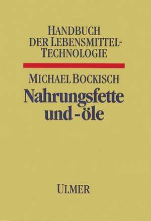 Bockisch, M: Nahrungsfette u. -oele