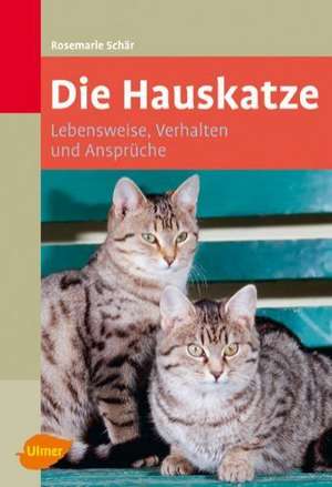 Die Hauskatze de Rosemarie Schär