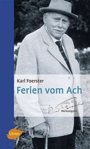 Ferien vom Ach de Karl Foerster