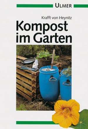 Kompost im Garten de Krafft von Heynitz