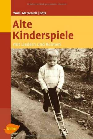 Alte Kinderspiele de Johanna Woll