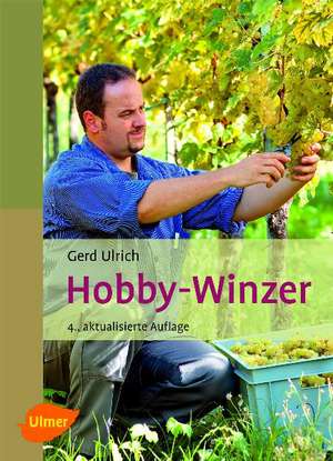 Hobby-Winzer de Gerd Ulrich