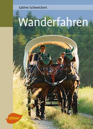 Wanderfahren de Sabine Schweickert