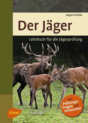 Der Jäger de Jürgen Schulte