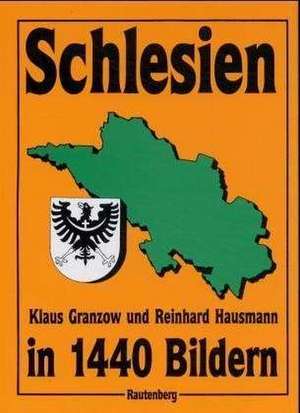 Schlesien in 1440 Bildern de Reinhard Hausmann