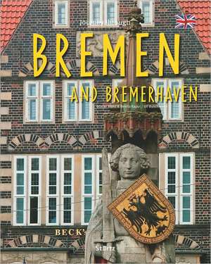 Journey Through Bremen and Bremerhaven: Rangordnung Und Idoneitat in Hofischen Gesellschaften Des Spaten Mittelalters de Ulf Buschmann