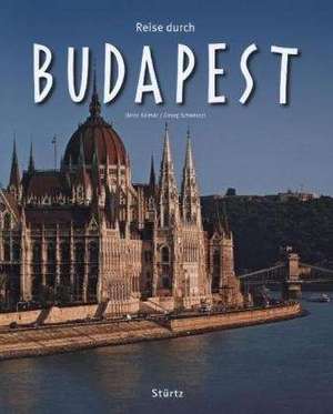 Reise durch Budapest de Georg Schwikart