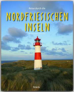 Reise durch die Nordfriesischen Inseln de Ulrike Ratay