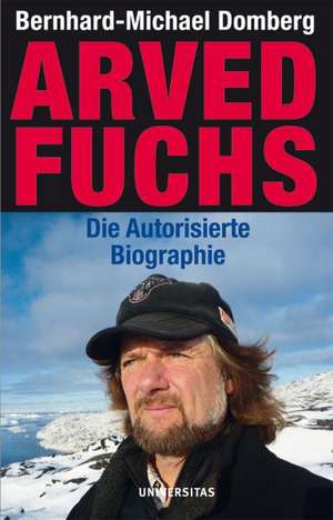 Arved Fuchs de Bernhard-Michael Domberg