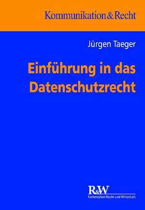 Datenschutzrecht de Jürgen Taeger