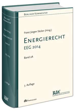 Energierecht - EEG 2014 de Franz Jürgen Säcker