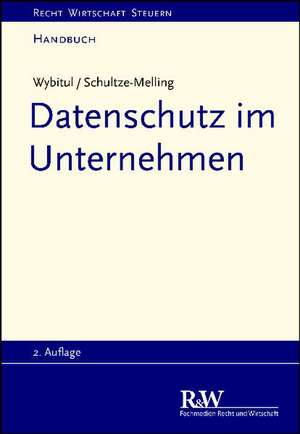 Datenschutz im Unternehmen de Tim Wybitul