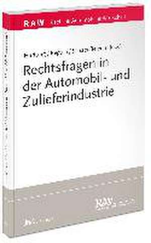 Rechtsfragen in der Automobil- und Zulieferindustrie de Sven Hartung