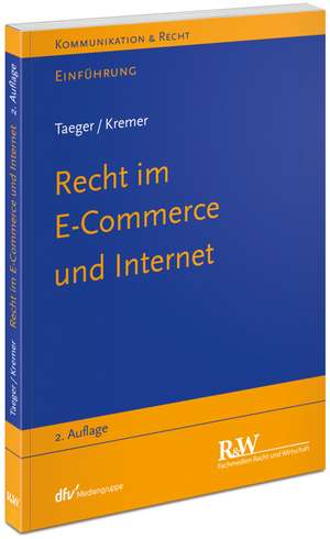 Recht im E-Commerce und Internet de Jürgen Taeger