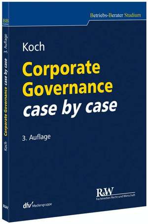 Corporate Governance case by case de Christopher Koch