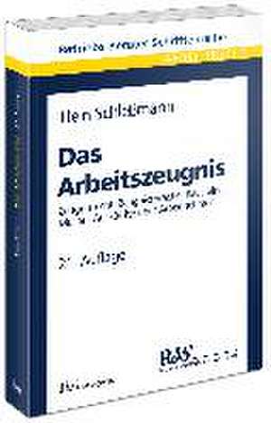 Das Arbeitszeugnis de Hein Schleßmann