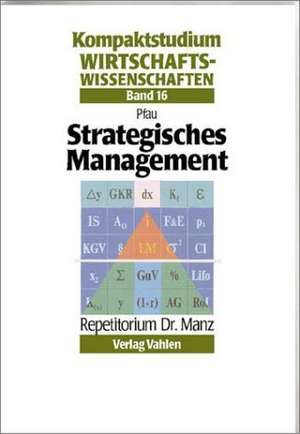 Strategisches Management de Wolfgang Pfau