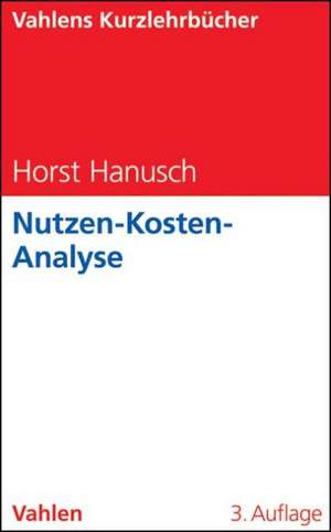 Nutzen-Kosten-Analyse de Horst Hanusch