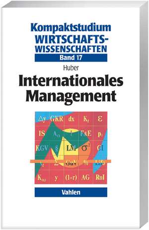 Internationales Management de Andreas Huber