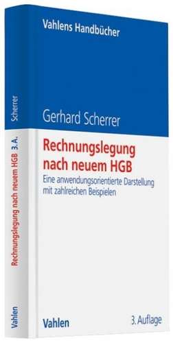 Rechnungslegung nach neuem HGB de Gerhard Scherrer