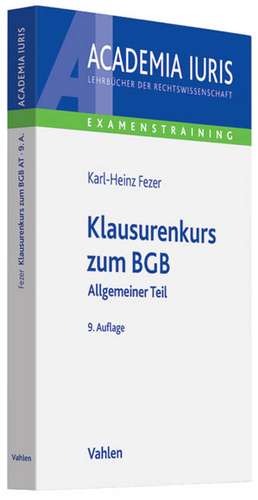 Klausurenkurs zum BGB de Karl-Heinz Fezer