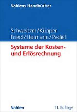 Systeme der Kosten- und Erlösrechnung de Marcell Schweitzer