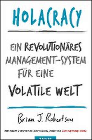 Holacracy de Brian J. Robertson