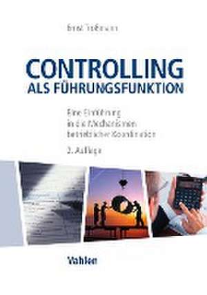 Controlling als Führungsfunktion de Ernst Troßmann